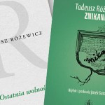 Biuro Literackie wydało niepublikowane dotąd w książkach wiersze Tadeusza Różewicza
