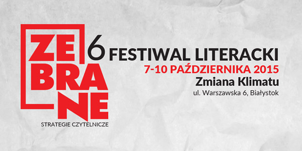 6-festiwal-literacki-zebrane