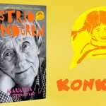 Wygraj egzemplarze biografii Astrid Lindgren! [ZAKOŃCZONY]