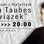 „Rozwiązek” Susan Taubes, czyli Dramatorium z Ha!artem dzisiaj w krakowskim ArtCafe Barakah