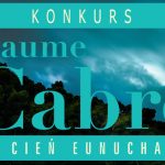 Wygraj egzemplarze „Cienia eunucha” Jaume Cabrégo! [ZAKOŃCZONY]