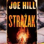 9 ciekawostek na temat „Strażaka” Joego Hilla, o których mogliście nie wiedzieć