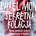 Przeczytaj premierowy fragment nowej powieści Raphaela Montesa pt. „Sekretna kolacja”