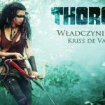 „Kriss de Valnor i Władczyni Lasów” ? zobaczcie zwiastun fanowskiego filmu ze świata „Thorgala”!