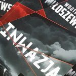 „Inwazja” Wojtka Miłoszewskiego – idealna książka na prezent dla nieczytającego mężczyzny