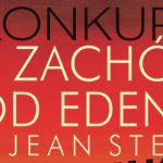Wygraj egzemplarze książki „Na Zachód od Edenu” Jean Stein [ZAKOŃCZONY]