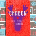 Nie tylko alaskański noir – recenzja książki „Związek żydowskich policjantów” Michaela Chabona
