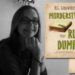 „Morderstwo przy rue Dumas” M.L. Longworth ? kryminalna zagadka w prowansalskim krajobrazie
