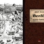 „Berlin” Jasona Lutesa ? historia upadku Republiki Weimarskiej i dojścia do władzy nazistów