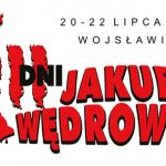 Przyjedź do Wojsławic na XIII Dni Jakuba Wędrowycza