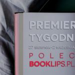 27 sierpnia-2 września 2018 ? najciekawsze premiery tygodnia poleca Booklips.pl