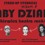 Baby Dziady, czyli Mickiewicz kontra rock&roll. Polski dramat z zamianą ról w warszawskim Big Book Cafe