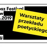 Rusza nabór na bezpłatne warsztaty przekładu poetyckiego na Festiwalu Miłosza