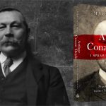 „Arthur Conan Doyle i sprawa morderstwa” ? historia prawdziwego dochodzenia, które prowadził twórca Sherlocka Holmesa