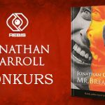 Wygraj egzemplarze powieści „Mr. Breakfast” Jonathana Carrolla! [ZAKOŃCZONY]
