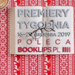16-29 grudnia 2019 ? najciekawsze premiery ostatnich dwóch tygodni roku poleca Booklips.pl