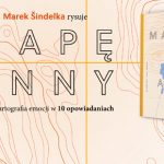 Międzyludzka kartografia – recenzja książki „Mapa Anny” Marka Šindelki