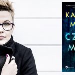 Karolina Macios, redaktorka najważniejszych polskich autorów kryminałów, napisała thriller psychologiczny. Premiera „Czarnego morza” już 25 marca