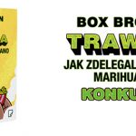 Wygraj egzemplarze komiksu „Trawka. Jak zdelegalizowano marihuanę” Boxa Browna [ZAKOŃCZONY]