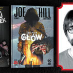 Linia komiksowych horrorów Joego Hilla, syna Stephena Kinga, dostępna w Polsce. Pierwsze dwa tytuły już w sprzedaży