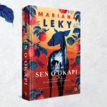 Opowieści o niemieckiej prowincji. Przeczytaj fragment „Snu o okapi” Mariany Leky
