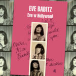 Wspomnienia jednej z najważniejszych postaci bohemy lat 70. USA. Przeczytaj przedpremierowo fragment książki „Eve w Hollywood” Eve Babitz