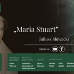 „Maria Stuart” Juliusza Słowackiego – premiera słuchowiska w niedzielę w radiowej Dwójce