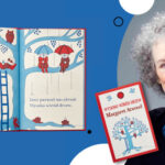 „Wysoko wśród drzew” – książka dla dzieci, którą napisała i zilustrowała Margaret Atwood
