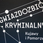 Wielki finał festiwalu Gwiazdozbiór Kryminalny Kujawy i Pomorze w piątek i sobotę w Toruniu