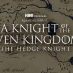 HBO zapowiada kolejny serial ze świata Westeros. Stacja zekranizuje „Rycerza Siedmiu Królestw” George’a R.R. Martina