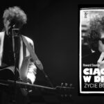 50 twarzy Boba Dylana. Premiera biografii „Ciągle w drodze” Howarda Sounesa