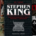 Kompendium kingologii – recenzja książki „Stephen King. Kompletny przewodnik po życiu, twórczości i inspiracjach” Beva Vincenta