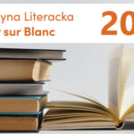 2024 rok w Oficynie Literackiej Noir sur Blanc. Poznaj zapowiedzi wydawnictwa