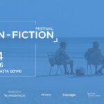 Festiwal Reportażu „Non-Fiction” przenosi się z Krakowa do Gdyni